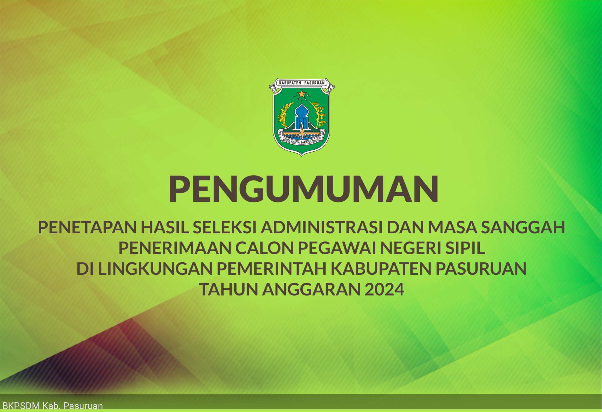 PENETAPAN HASIL SELEKSI ADMINISTRASI DAN MASA SANGGAH PENERIMAAN CALON PEGAWAI NEGERI SIPIL DI LINGKUNGAN PEMERINTAH KABUPATEN PASURUAN TAHUN ANGGARAN 2024