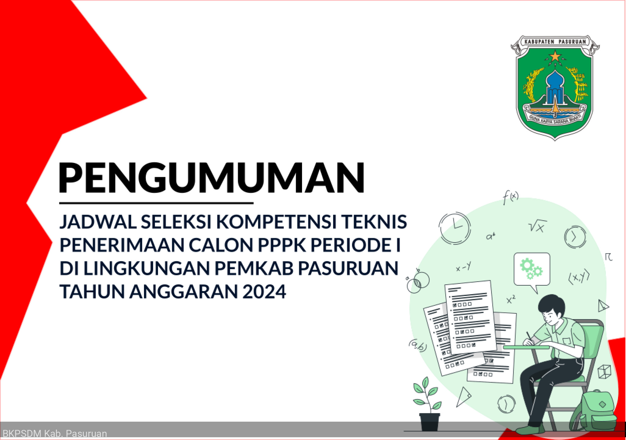 PENGUMUMAN JADWAL SELEKSI KOMPETENSI TEKNIS CALON PEGAWAI PEMERINTAH DENGAN PERJANJIAN KERJA PERIODE 1 DI LINGKUNGAN PEMKAB PASURUAN TAHUN ANGGARAN 2024